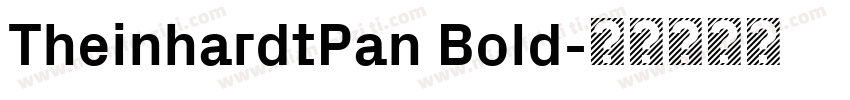 TheinhardtPan Bold字体转换